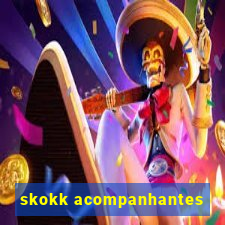 skokk acompanhantes